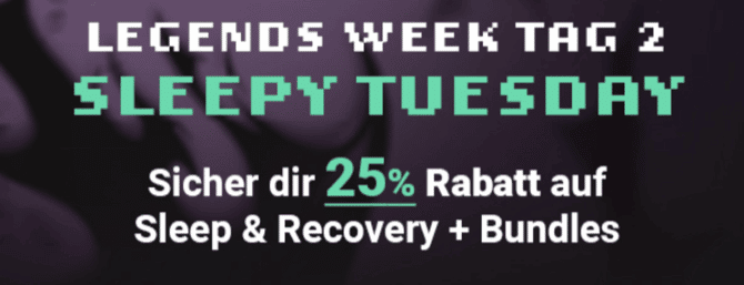 Just Legends Week Tag 2 – Sleepy Tuesday | Suppligator.de
