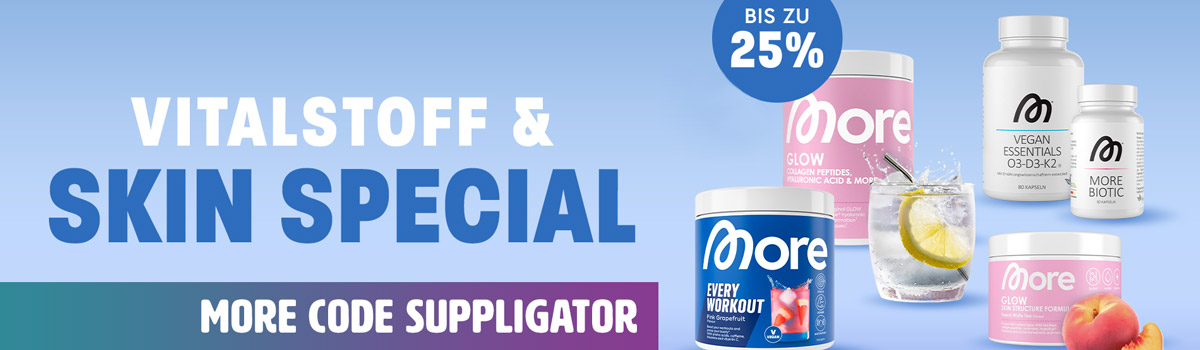 Bis zu 25% Rabatt bei More Vitalstoffe- & Skin Structure Special Aktion