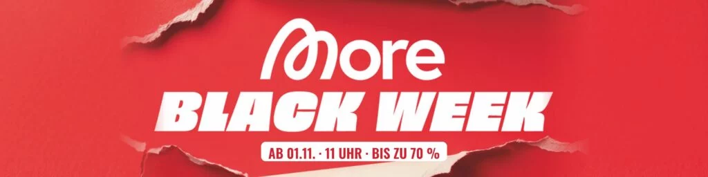 More Black Week 2026: Alle neuen Produkte im Detail vorgestellt